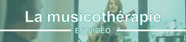 Lien vers la vidéo de la musicothérapie